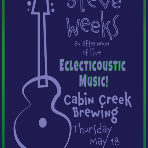 Concert poster for Steve live at Cabin Creek Brewing